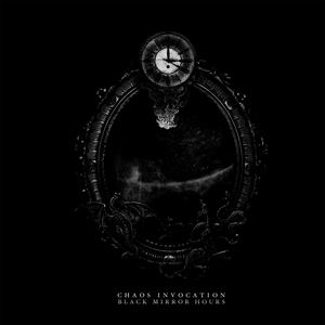 Black Mirror Hours by Chaos Invocation