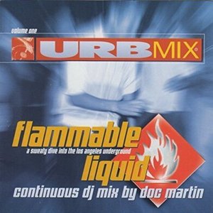 URBmix Vol. 1: Flammable Liquid