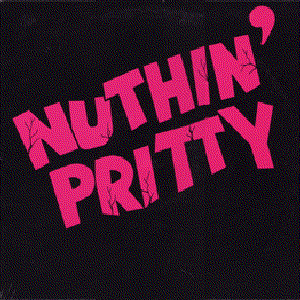 Avatar for Nuthin' Pritty