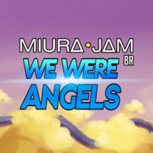 We Were Angels (De "Dragon Ball Z")