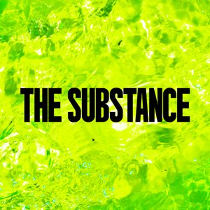 The Substance (Original Motion Picture Score)
