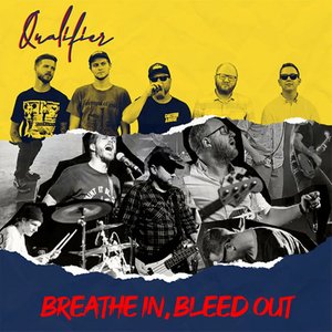 Breathe In, Bleed Out