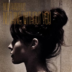Nothing Without You
