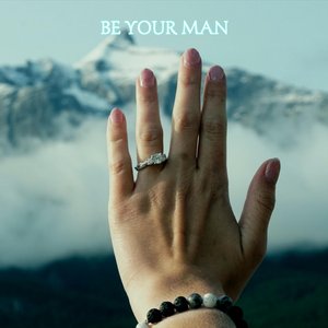 BE YOUR MAN