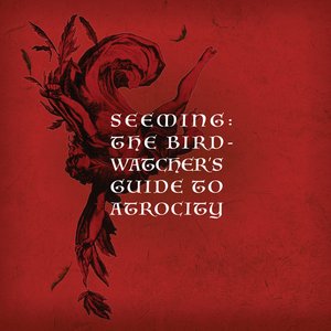The Birdwatcher's Guide to Atrocity