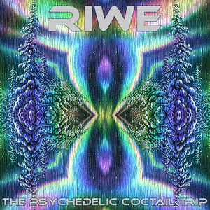 The Psychedelic Coctail Trip by RiWe