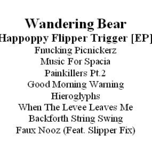 Happoppy Flipper Trigger [EP] by Wandering Bear
