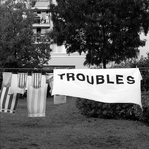 Troubles - EP