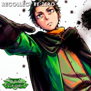 Recollect Re:Zero