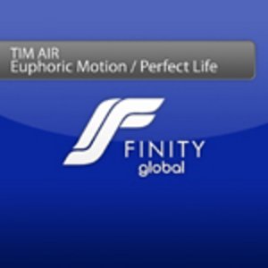 Euphoric Motion / Perfect Life