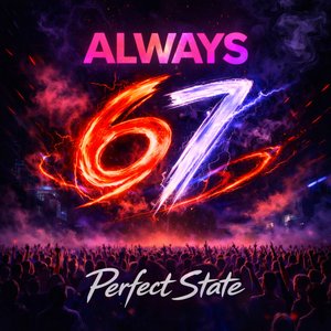 Always 67