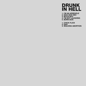 Drunk in Hell + 2