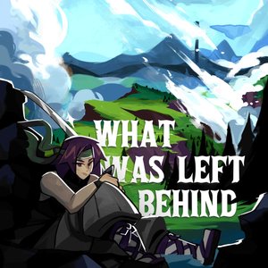What Was Left Behind