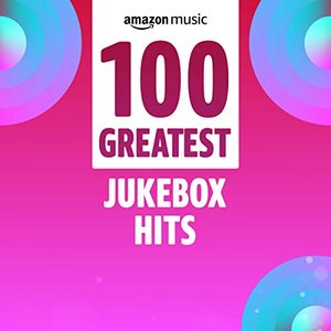 100 Greatest Jukebox Hits
