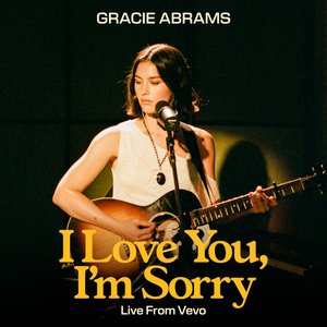 I Love You, I'm Sorry (Live From Vevo) - Single