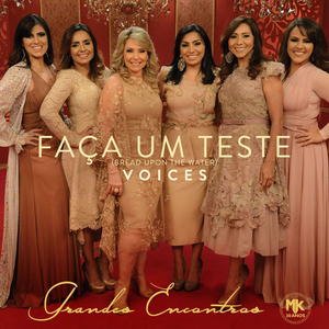 Faça um Teste (Bread Upon The Water) by Voices