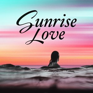 Sunrise Love