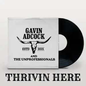 Gavin Adcock - Thrivin Here - Zortam Music