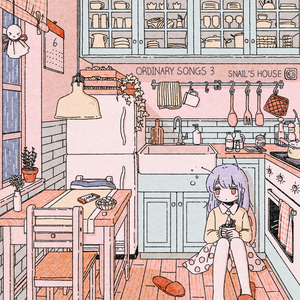 Ordinary Songs 3 by Snail's house
