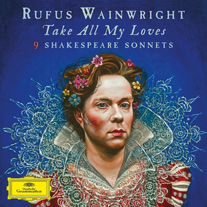 Take All My Loves - 9 Shakespeare Sonnets album cover