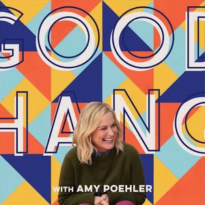 Avatar di Good Hang with Amy Poehler