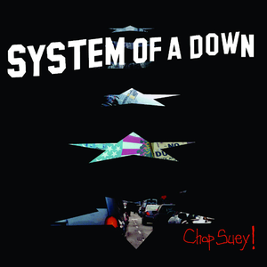 Chop Suey! by System Of A Down album cover