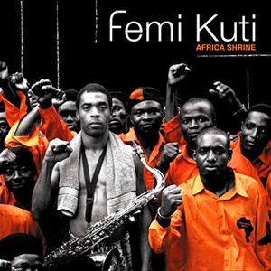Africa Shrine by Femi Kuti