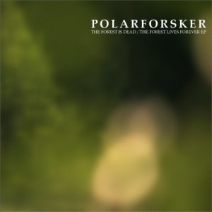 The Forest Is Dead / The Forest Lives Forever EP