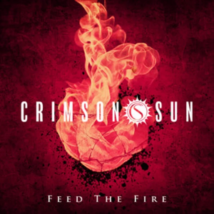Crimson Sun - Feed The Fire - Single - Zortam Music