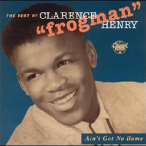 Clarence "Frogman" Henry - (I Don't Know Why) But I Do