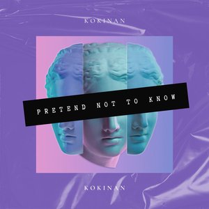 Pretend Not to Know