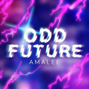 Amalee - Odd Future Lyrics - Zortam Music