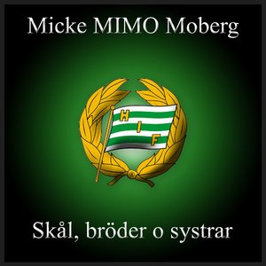 Skål bröder o systrar (Hammarby låt)
