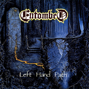 Left Hand Path by Entombed