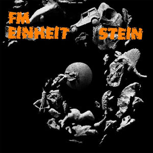 Stein by FM Einheit
