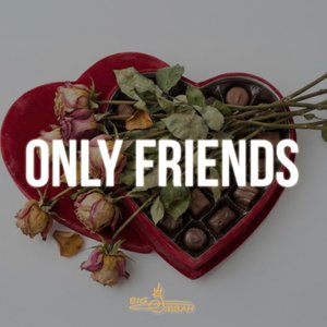 Only Friends