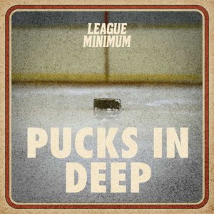 Pucks In Deep