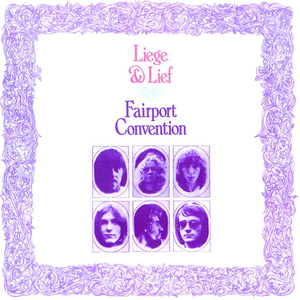 Liege And Lief by Fairport Convention