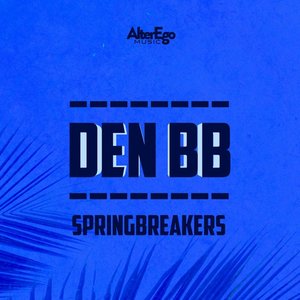 Springbreakers