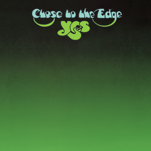 Close to the Edge by Yes
