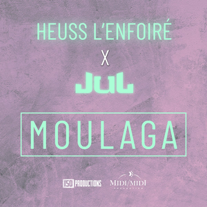 Artwork for Moulaga (feat. Jul)
