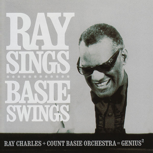 Ray Sings, Basie Swings by Ray Charles