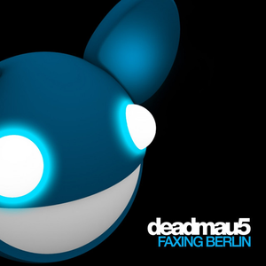 Faxing Berlin by deadmau5