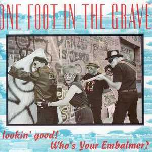 Lookin' Good!  Who's Your Embalmer?