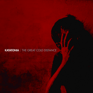 The Great Cold Distance by Katatonia