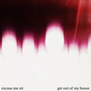 Get Out of My House - EP
