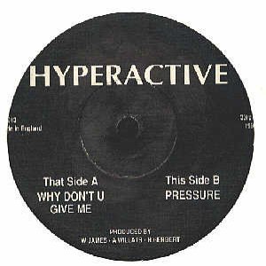 Why Don't U Give Me / Pressure