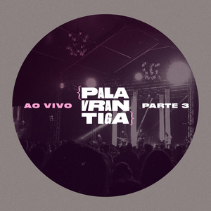 Artwork for Palavra Antiga (Ao Vivo)