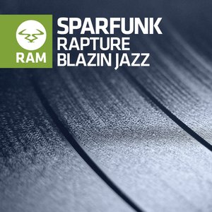 Rapture / Blazin Jazz - Single