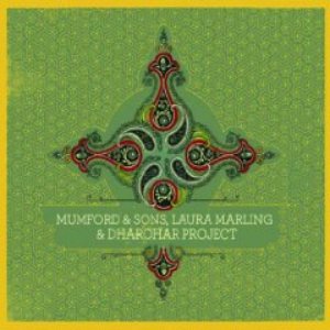 Mumford & Sons, Laura Marling & Dharohar Project - Mumford & Sons, Laura Marling & Dharohar Project - Zortam Music